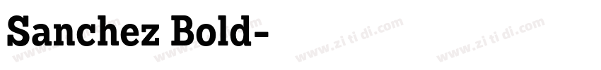 Sanchez Bold字体转换